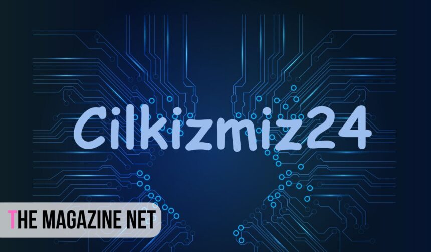 Cilkizmiz24